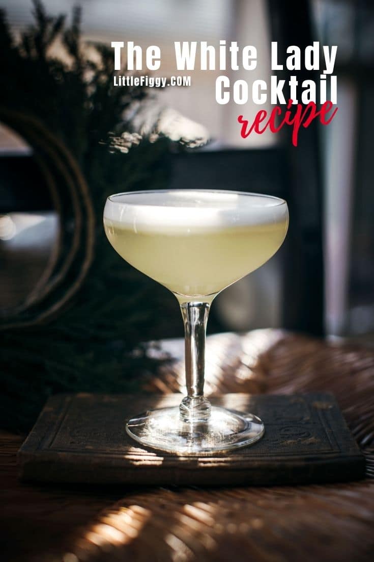 The White Lady Cocktail Recipe
